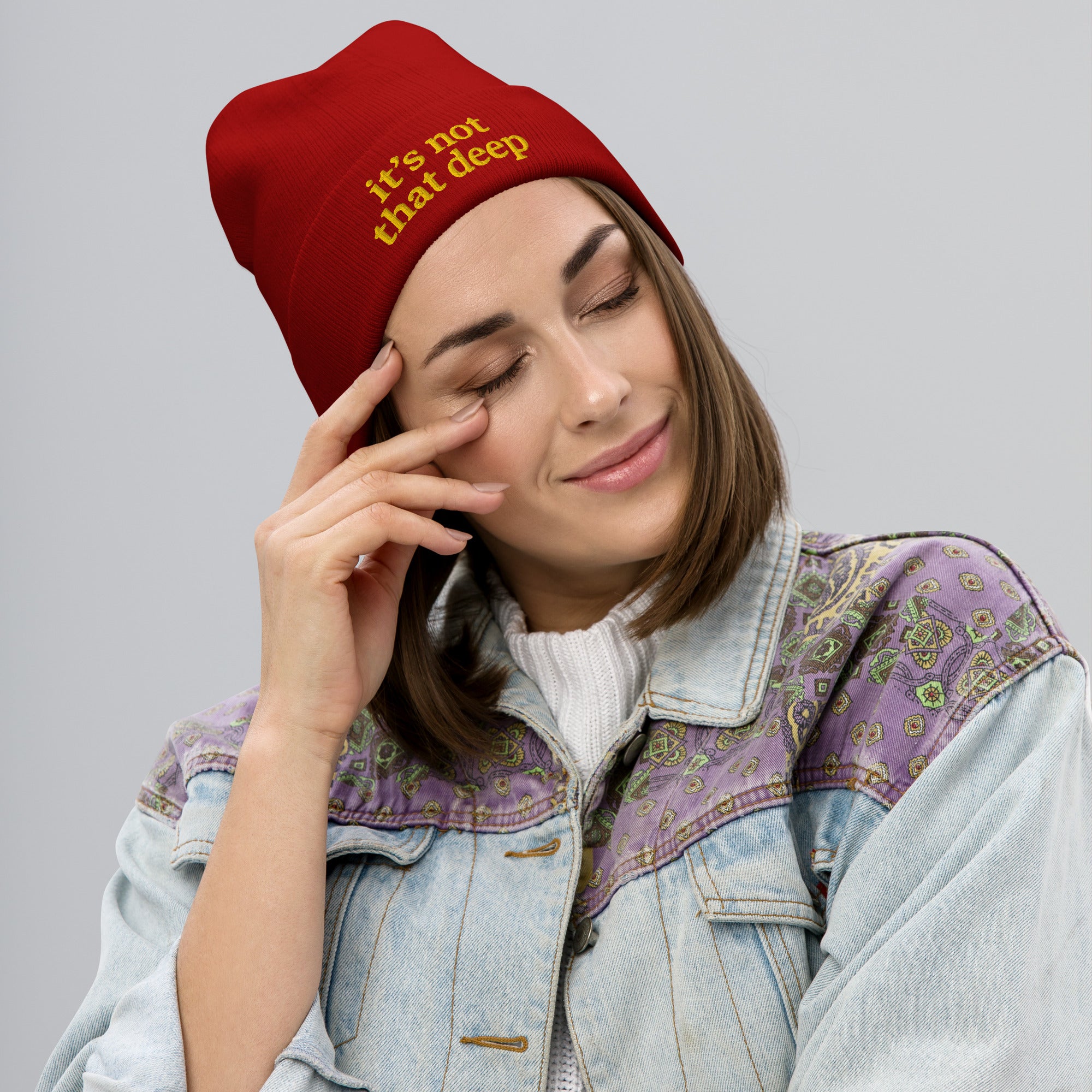 The “It’s Not That Deep” Embroidered Beanie